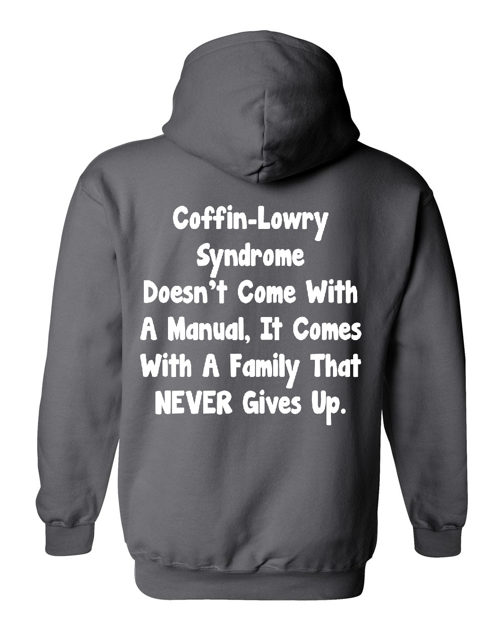 Coffin-Lowry Syndrome Sweatshirts (HOODIE)