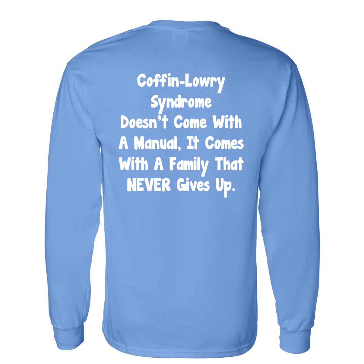 Coffin-Lowry Syndrome T-Shirts (ADULT LONG SLEEVE)