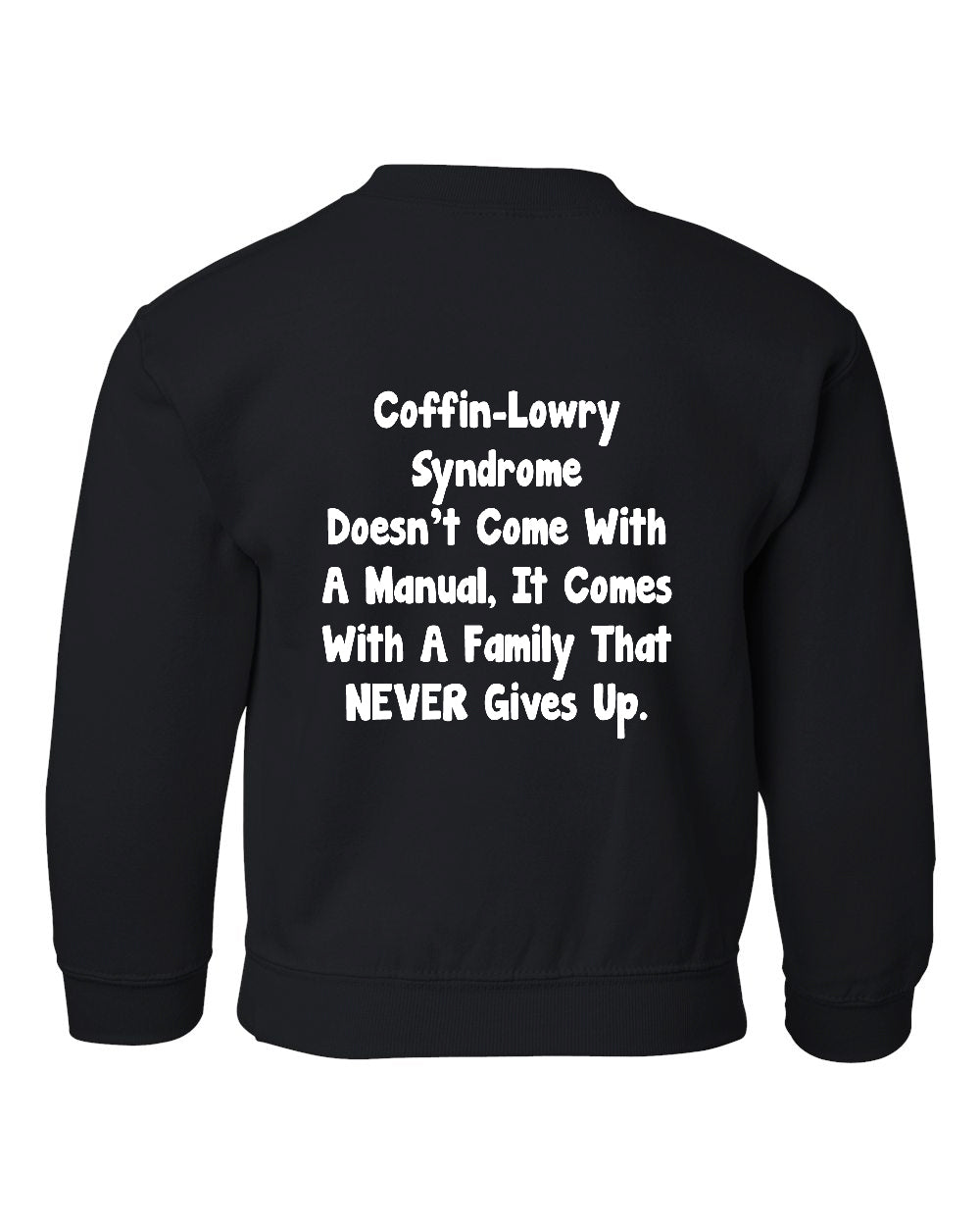 Coffin-Lowry Syndrome Sweatshirts (YOUTH CREWNECK)